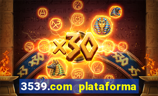 3539.com plataforma de jogos